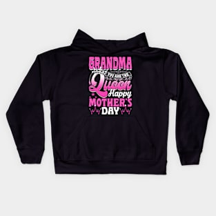 Funny Grandma You Are The Queen Happy Mother's Day Kids Hoodie